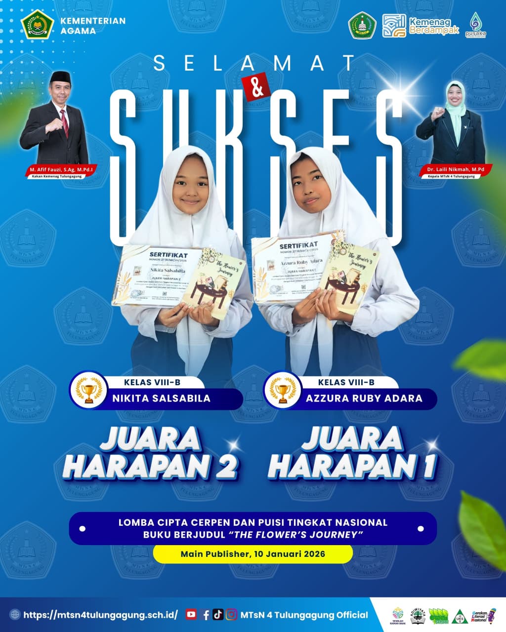 Juara Harapan 1 dan Harapan 2 pada Lomba Cipta Cerpen dan Puisi tingkat Nasional (Buku Berjudul "The Flower's Journey"